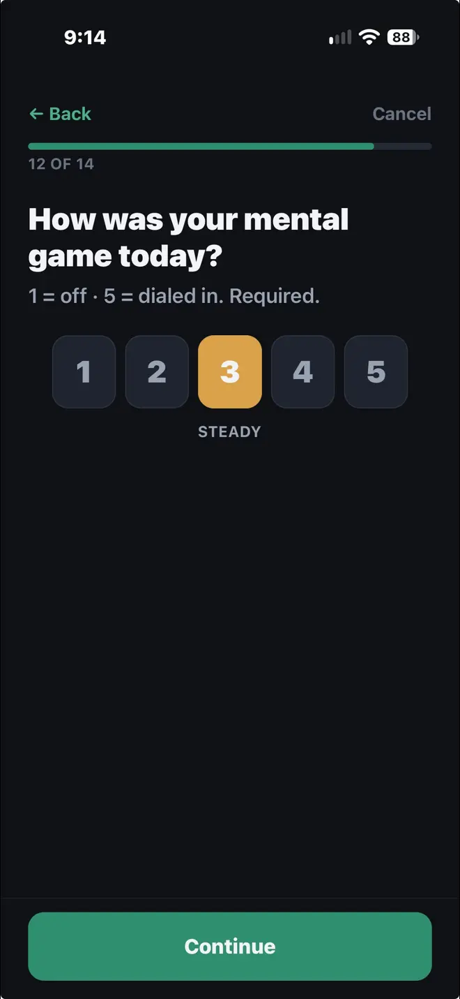A rating prompt asking "How was your mental game today?" with a five-point scale, three selected and labelled steady.